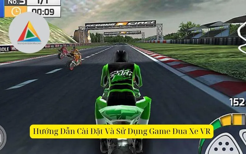 Hướng Dẫn Cài Đặt Và Sử Dụng Game Đua Xe VR