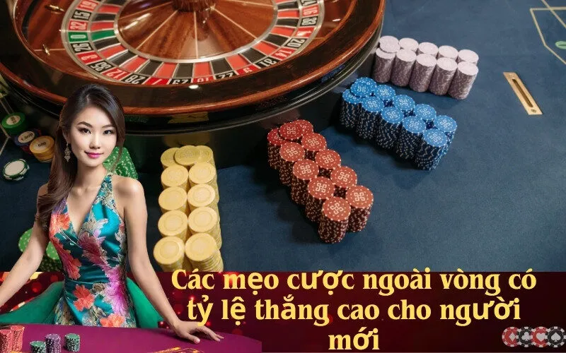 Các mẹo cược ngoài vòng có tỷ lệ thắng cao cho người mới