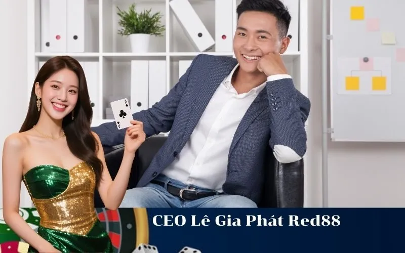CEO Lê Gia Phát Red88