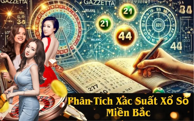 Phân Tích Xác Suất Xổ Số Miền Bắc