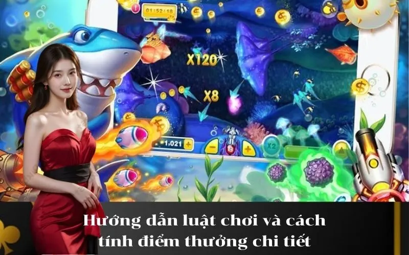 Hướng dẫn luật chơi và cách tính điểm thưởng chi tiết