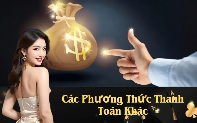 Các Phương Thức Thanh Toán Khác
