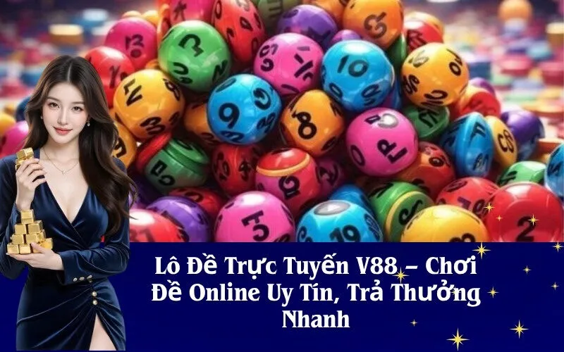 Lô Đề Trực Tuyến V88 – Chơi Đề Online Uy Tín, Trả Thưởng Nhanh