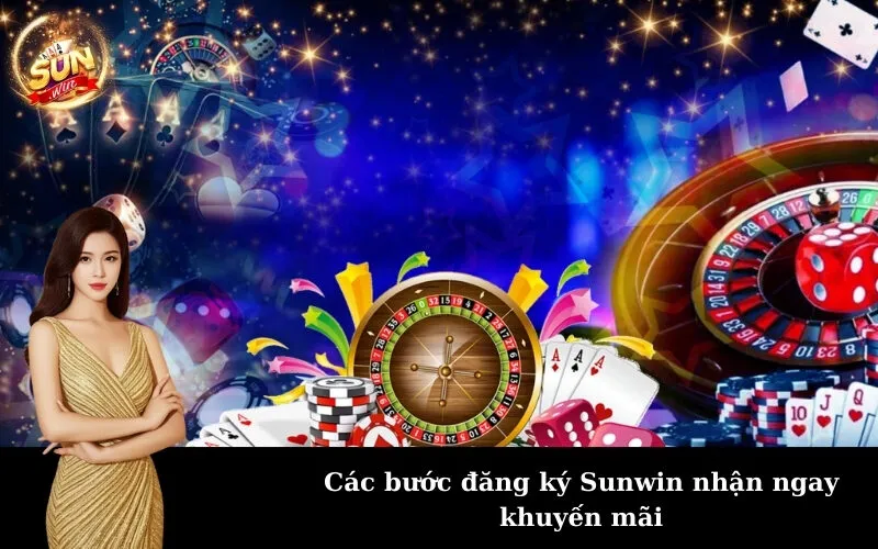 Các bước đăng ký Sunwin nhận ngay khuyến mãi